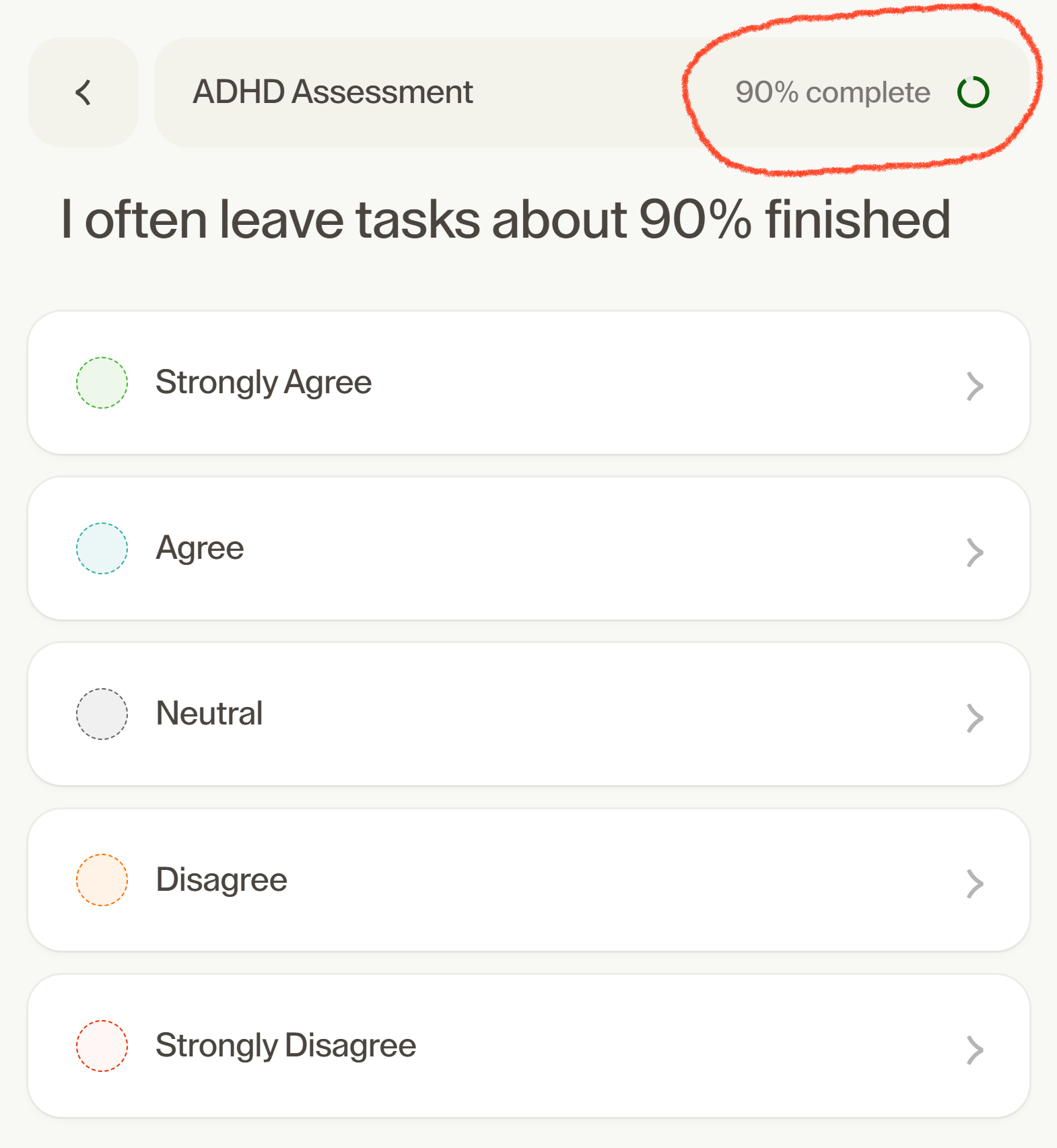 An ADHD test. "I often leave tasks about 90% finished" with choices ranging from Strongly Agree to Strongly Disagree. Progress indicator states the test is 90% complete.
